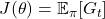  J(\theta) = \mathbb{E}_{\pi} [G_t] 